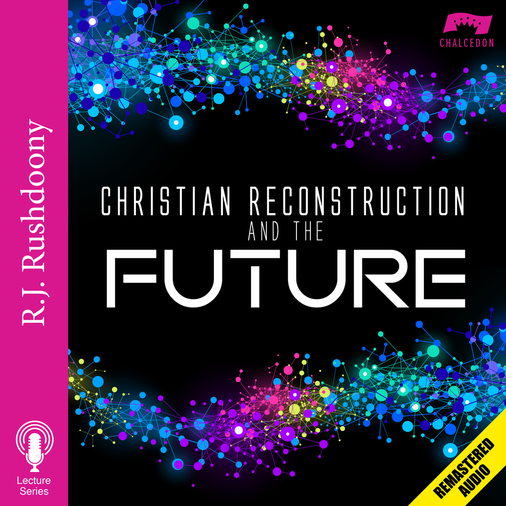 Christian Reconstruction and the Future Remastered LOGO 3000x3000