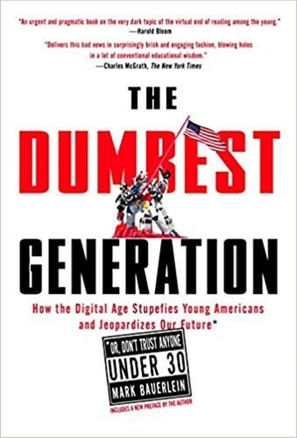 Dumbest generation