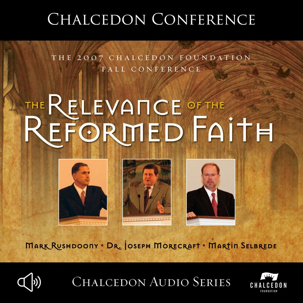 Relevance Reformed Faith 1