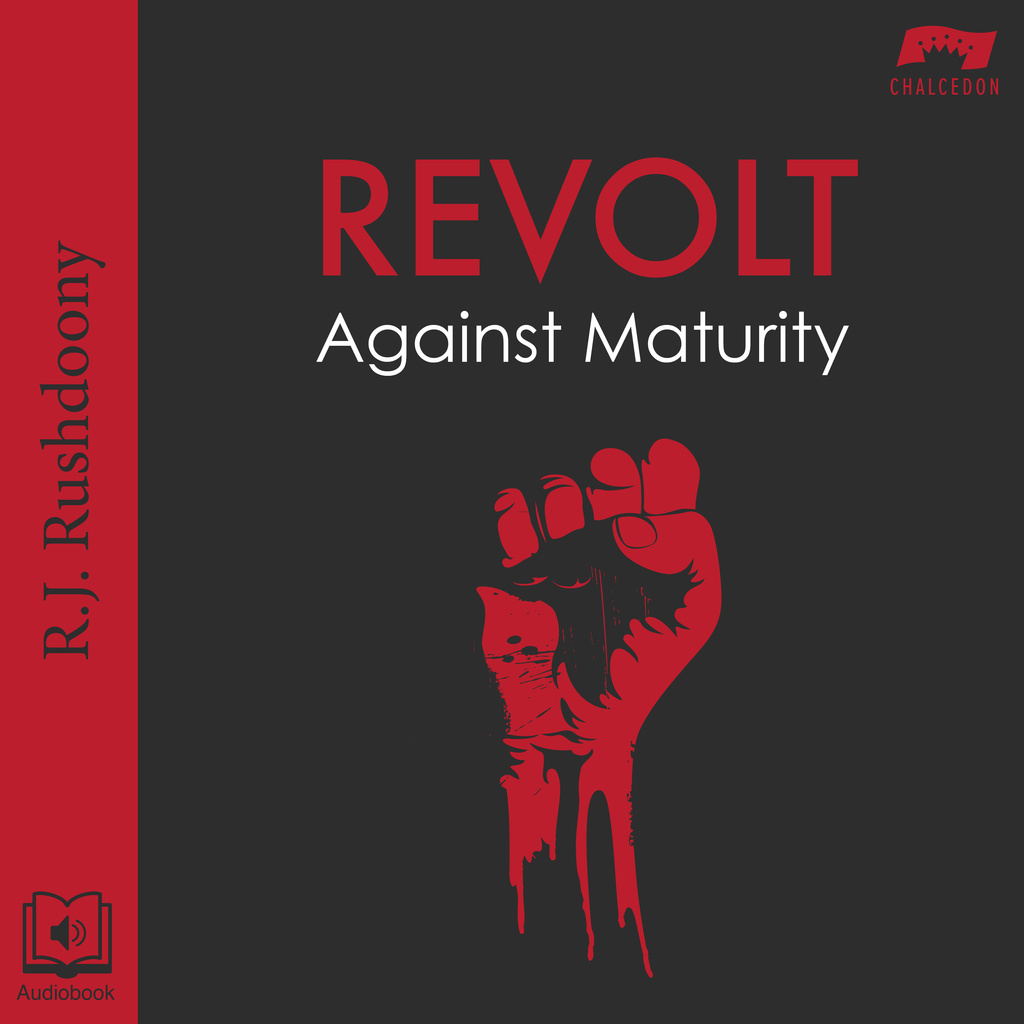 Revolt Against Maturity Audiobook Cover AUDIBLE EDITION 3000x3000 1