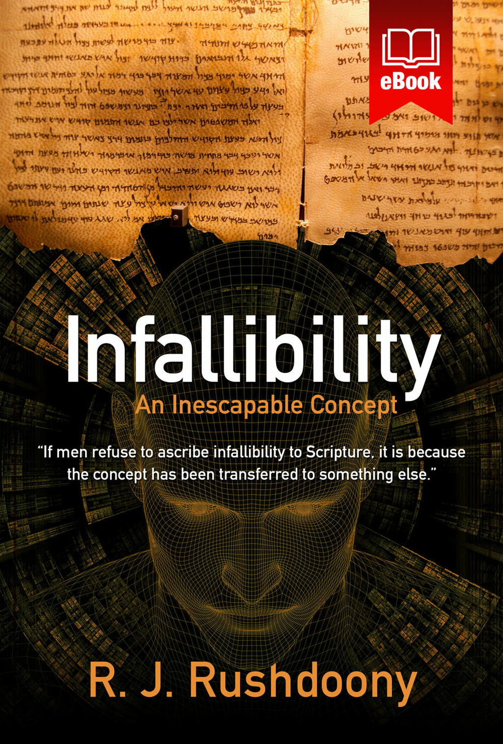 Infallibility Inescapable ebook