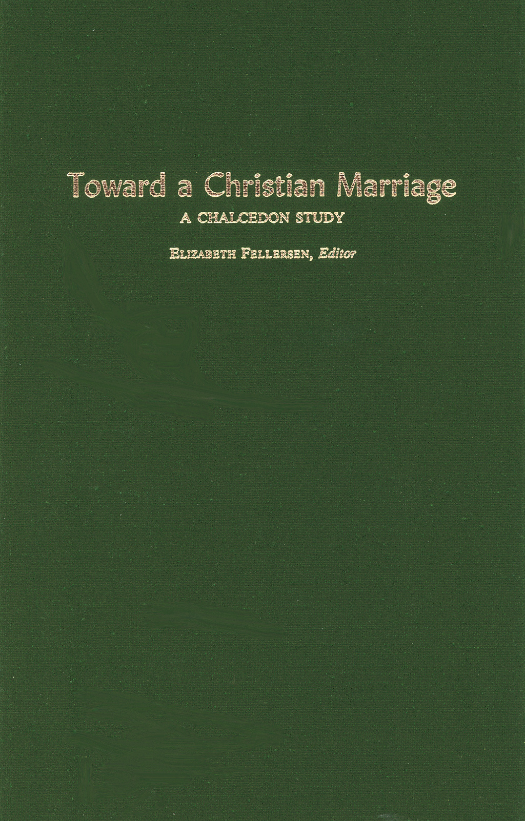 Toward Christian Marriage 1