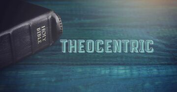 Theocentric