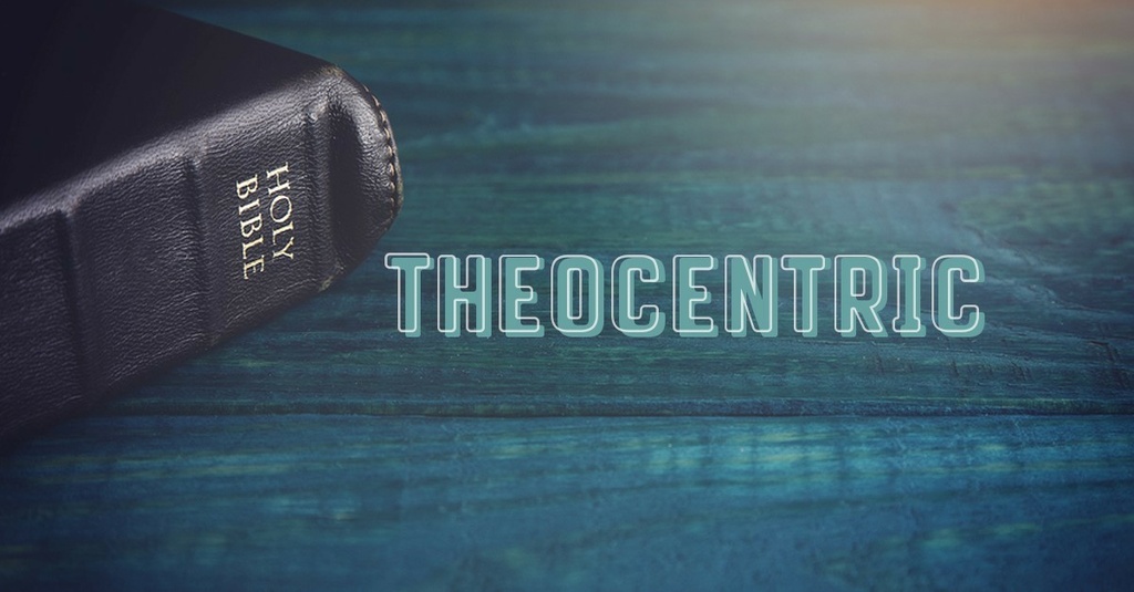 Theocentric