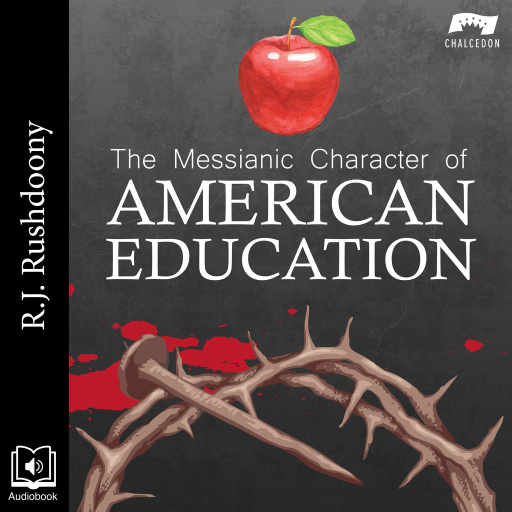 The Messianic Character of American Education Audiobook Cover AUDIBLE EDITION 3000x3000